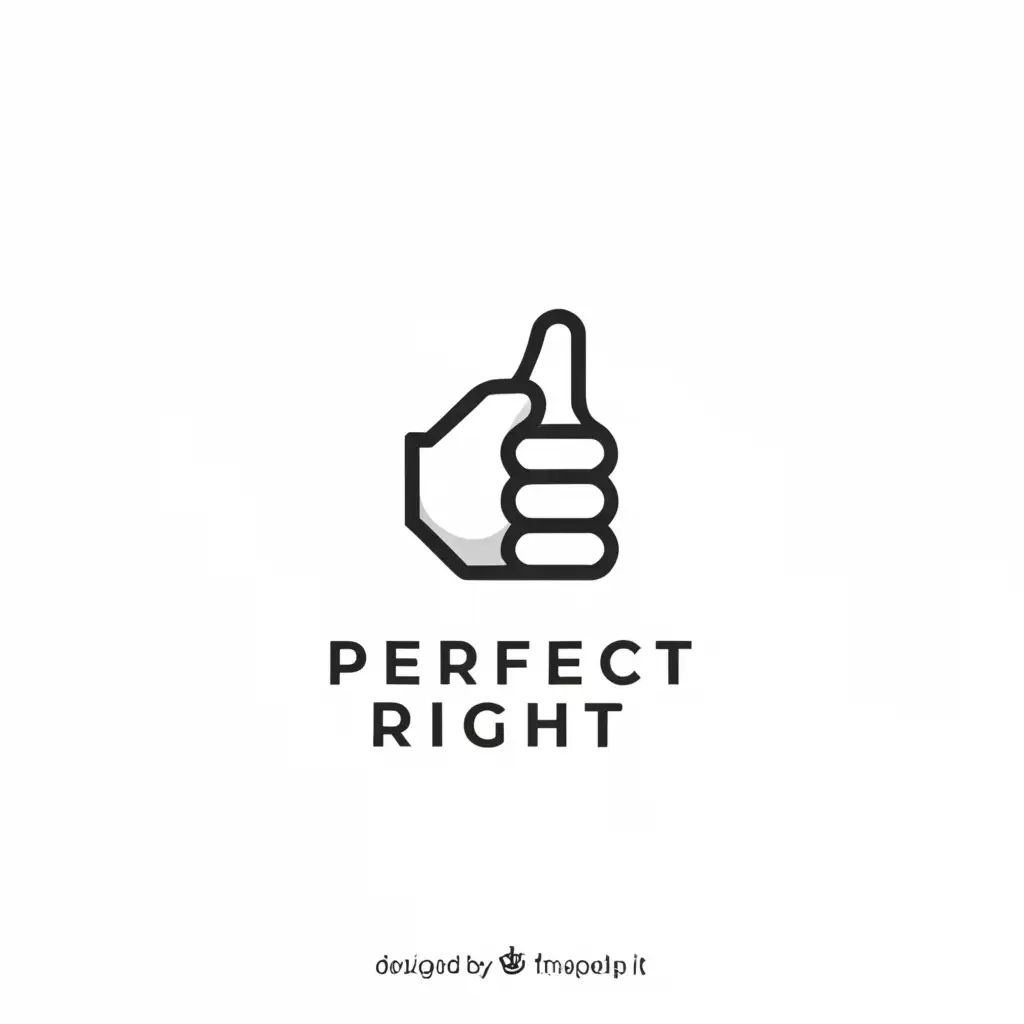 a logo design,with the text "I'm perfect right", main symbol:Like,Minimalistic,clear background