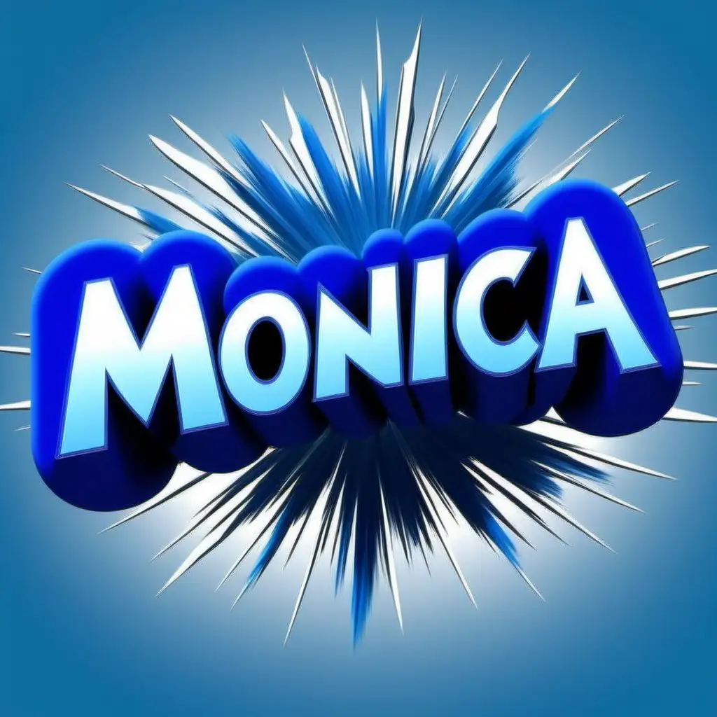 High Fashion Explosion 3D Cartoon Image of Monica in Blue Cursive Letters