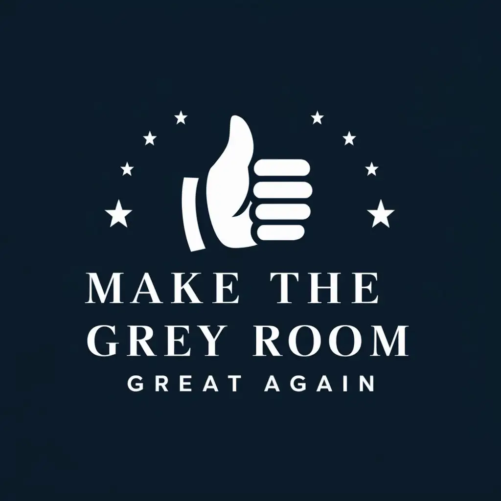 logo, Thumb up, Stars, with the text "Make the grey room great again", typography, be used in Events industry