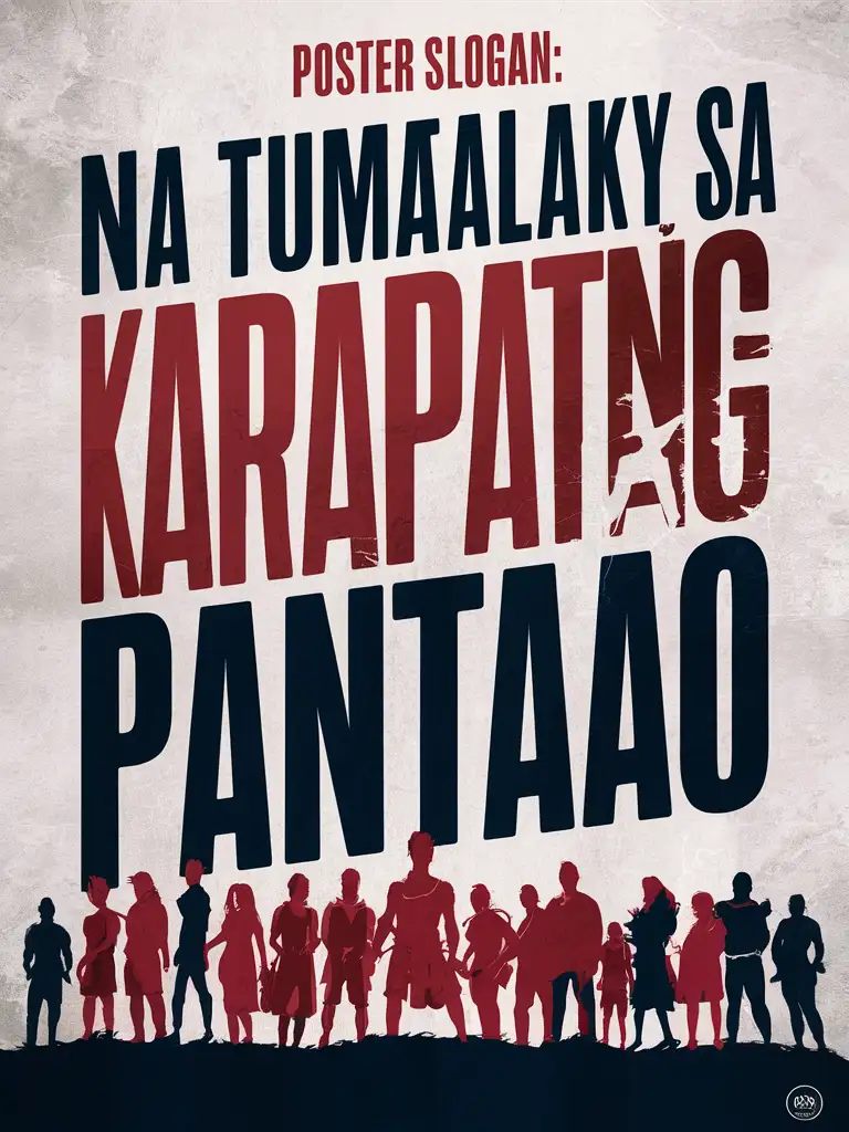 poster slogan na tumatalakay sa karapatang pantao