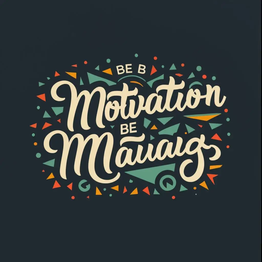 logo, Be Positive Be Motivated, with the text "Motivation Maniaq", typography, be used in Internet industry