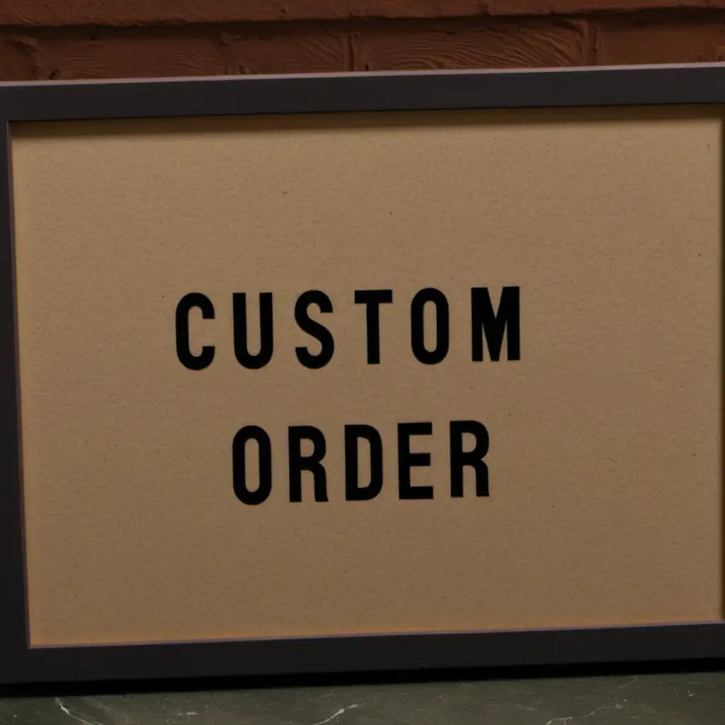 A sign with the words, "CUSTOM ORDER"