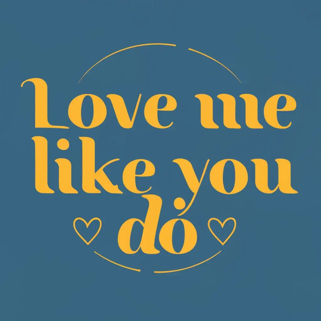 logo, Abstract semi-hearts whirl with pulsation, with the text "Love me like you do", typography, be used in Travel industry
