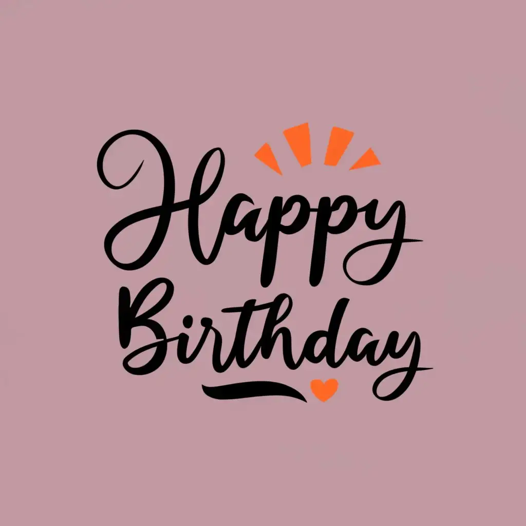 logo, Happy birthday, with the text "Happy birthday", typography, be used in Home Family industry