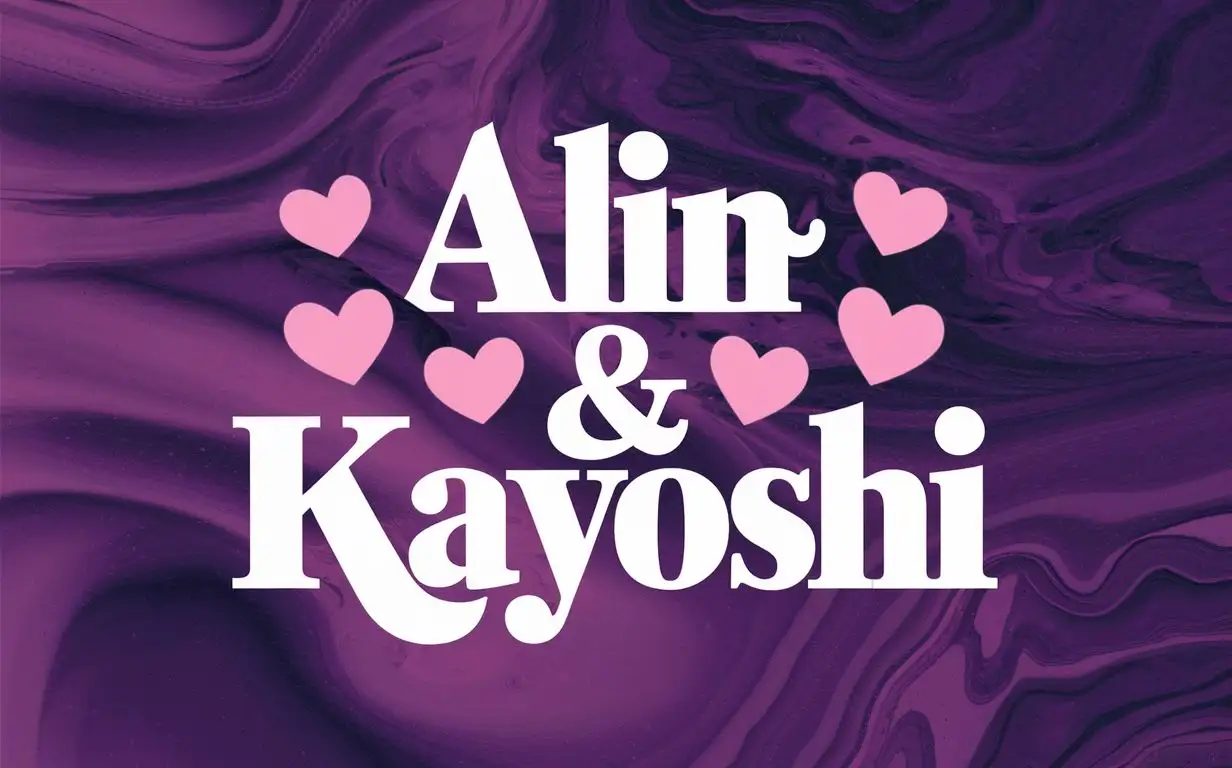 Надпись на красивом фиолетовом фоне "Alin & Kayoshi"
Цвет фона: фиолетовый
Шрифт надписи: жирный, курсив
Цвет надписи: белый
Размер шрифта: 36
Выравнивание: по центру
Дополнительные элементы: розовые сердечки вокруг надписи