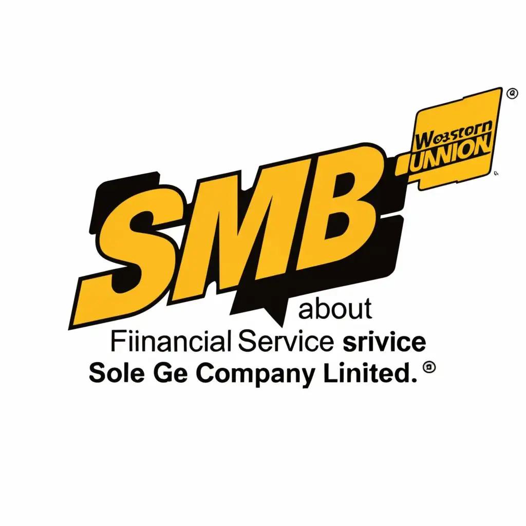 logo, SERVICE ABOUT WESTERN UNION, with the text "SMB FINANCIAL SERVINCE SOLE COMPANY LIMIED", typography, be used in Finance industry