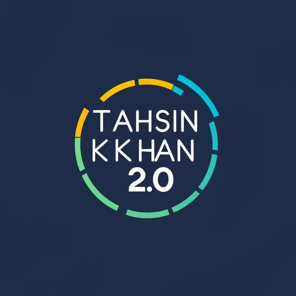 a logo design,with the text "Tahsin khan 2.0", main symbol:a round shape,Moderate,clear background