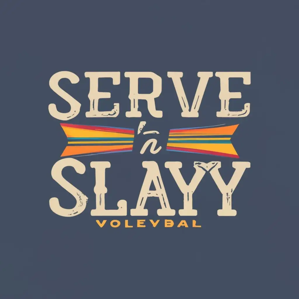 logo, LTGBTQ Volleyball, with the text "Serve 'N Slay", typography, be used in Sports Fitness industry