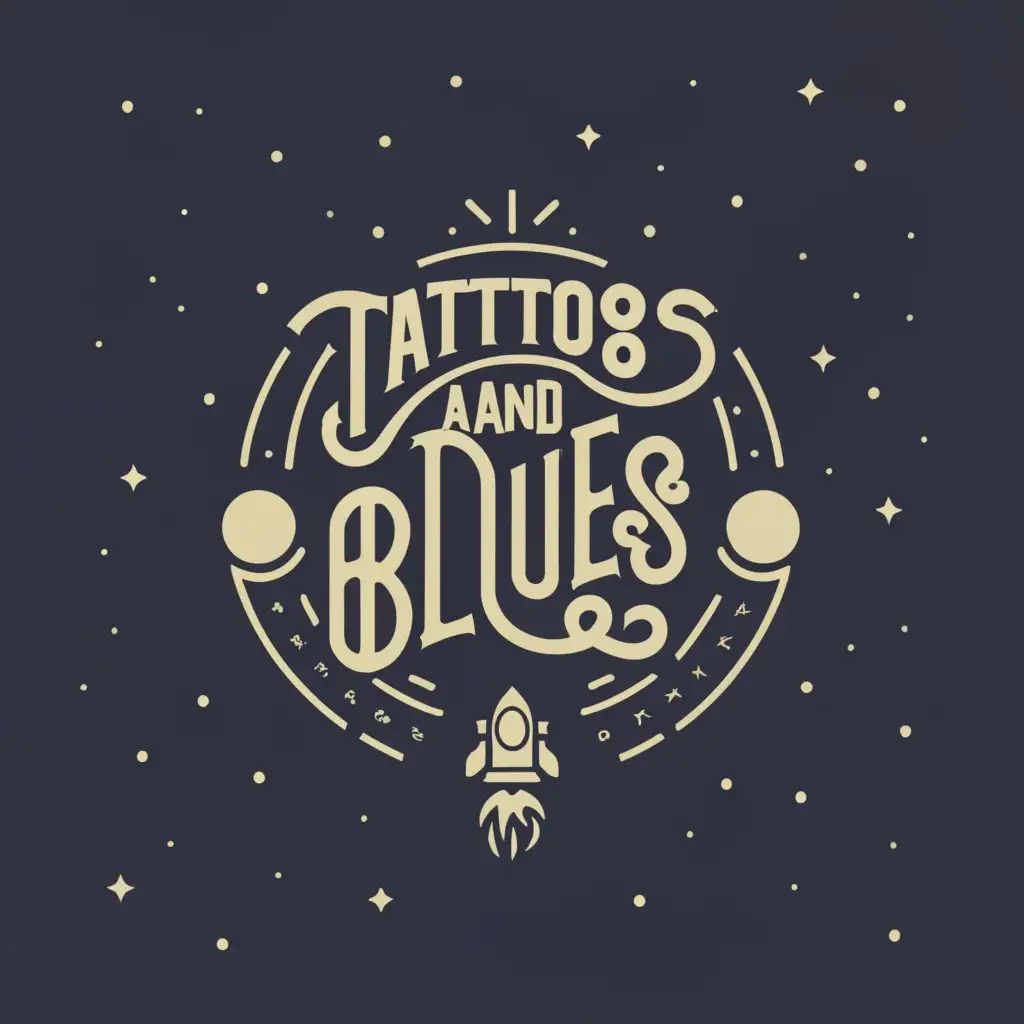 a logo design,with the text "Tattoos and Blues", main symbol:space,Minimalistic,clear background
