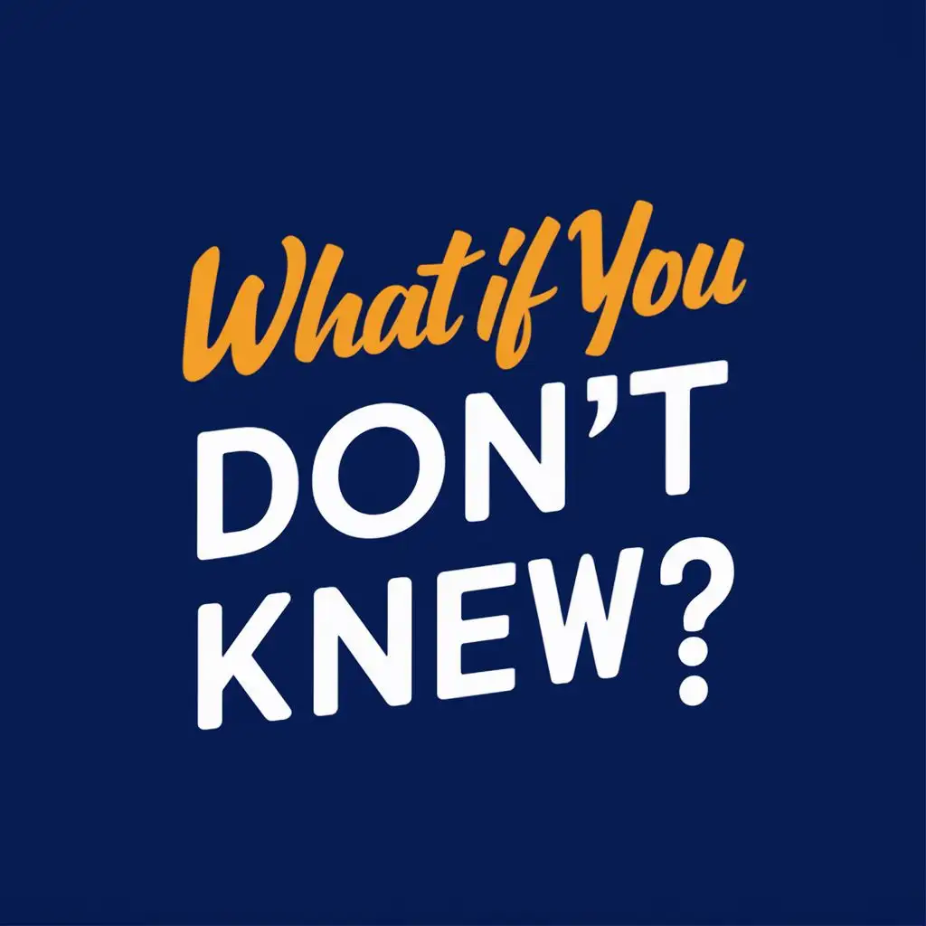 logo, Amazing facts, with the text "What IF YOU DONT KNEW?", typography, be used in Education industry