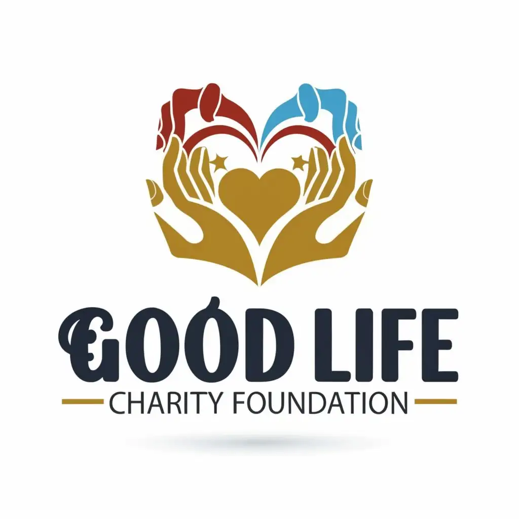 logo, a heart and hands of god, with the text "Good Life charity foundation", typography, be used in Nonprofit industry