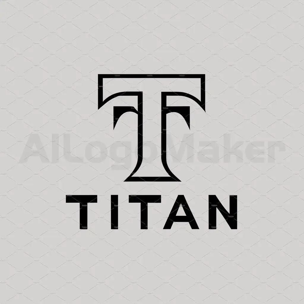 a logo design,with the text "Titan", main symbol:T,Moderate,be used in Others industry,clear background