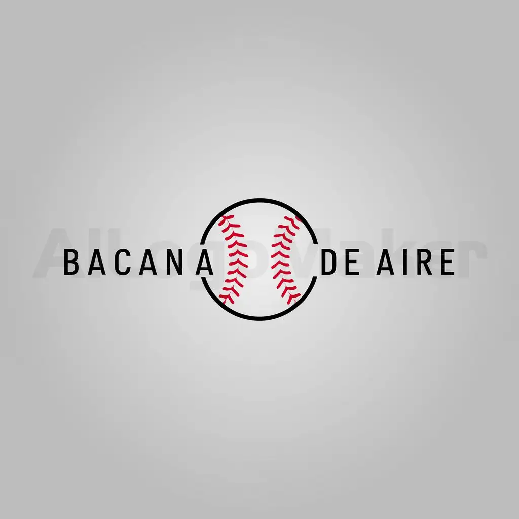 a logo design,with the text "bacanada de aire", main symbol:pelota de beisbol,Minimalistic,clear background