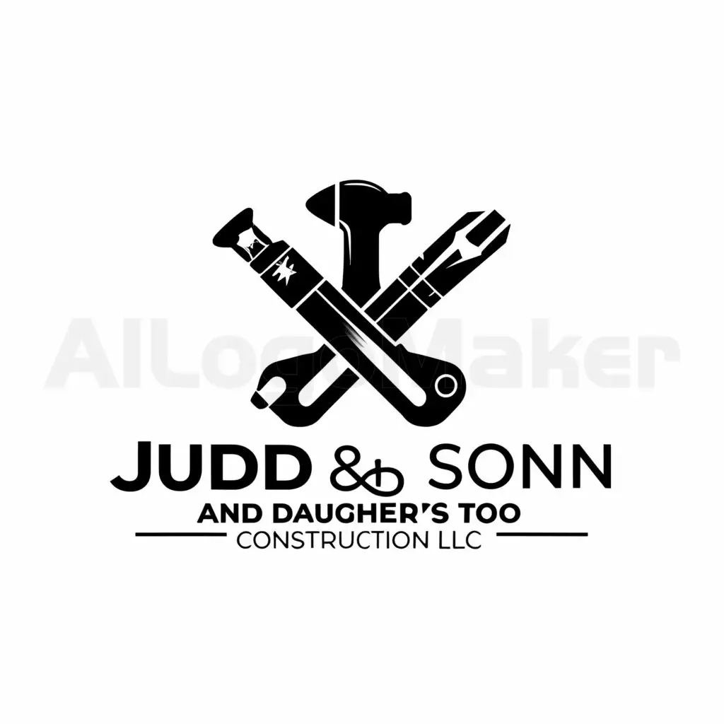 a logo design,with the text "Judd and Son and Daughter's Too Construction LLC", main symbol:Construction tools,Moderate,be used in Construction industry,clear background