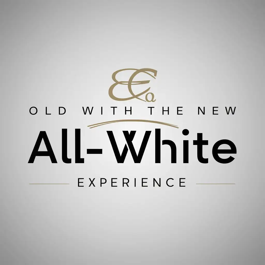 a logo design,with the text 'OLD WITH THE NEW ALL-WHITE EXPERIENCE', main symbol:ELEGANCE, GOLDLIFESTYLE,Minimalistic,be used in Events industry,clear background
