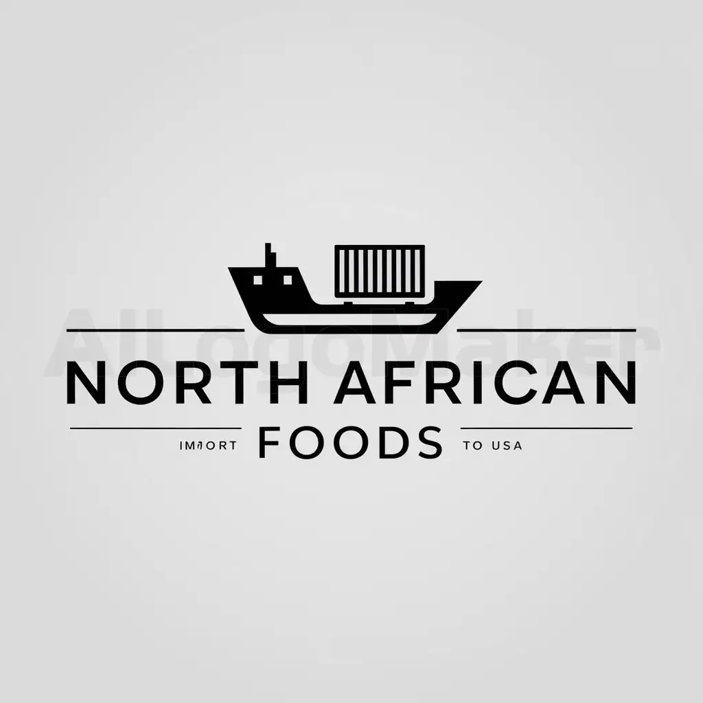 a logo design,with the text "NORTH AFRICAN FOODS", main symbol:IMPORT FOODS FROM NORTH AFRICA TO USA nSHIP, CARGO CONTAINER,Minimalistic,clear background