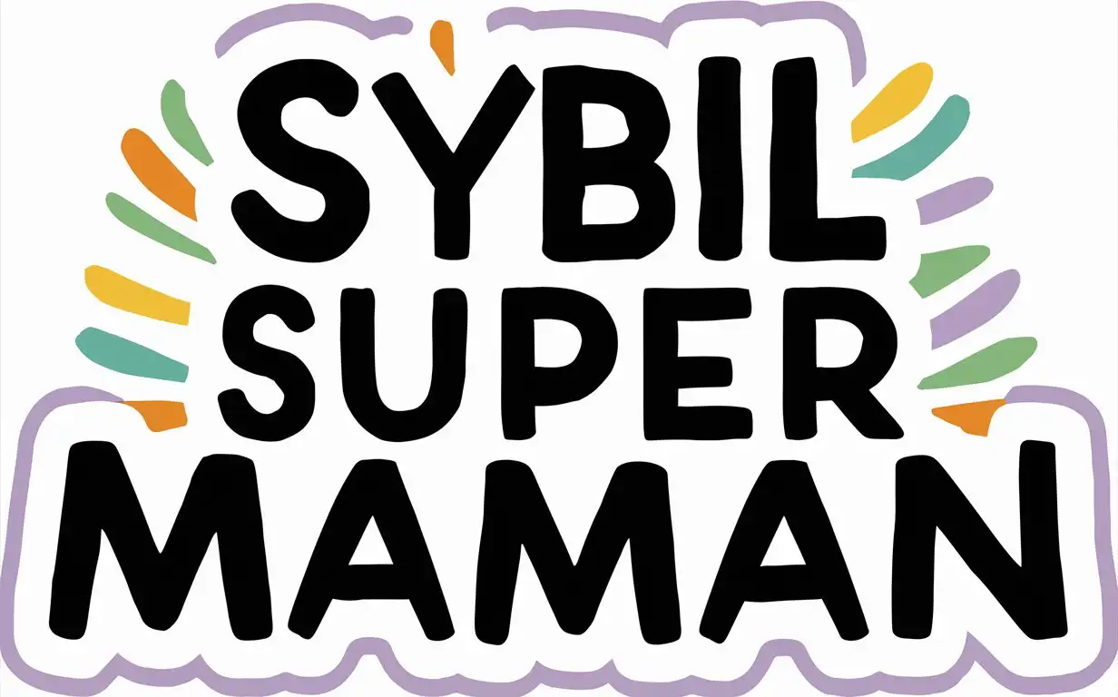 a rectangular sticker, with Written : SYBIL Super Maman