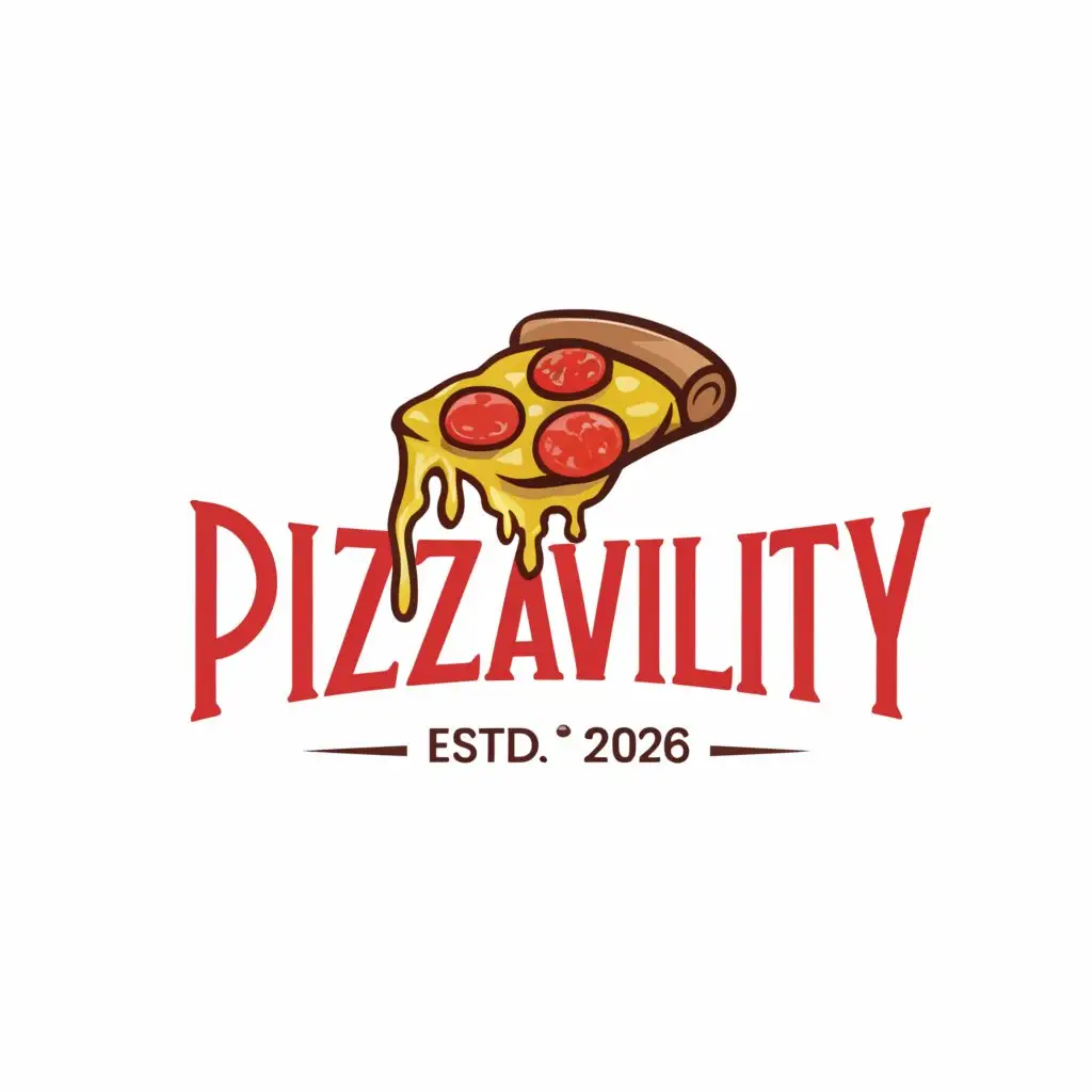 a logo design,with the text "Pizzavility", main symbol:Pizza,Moderate,clear background