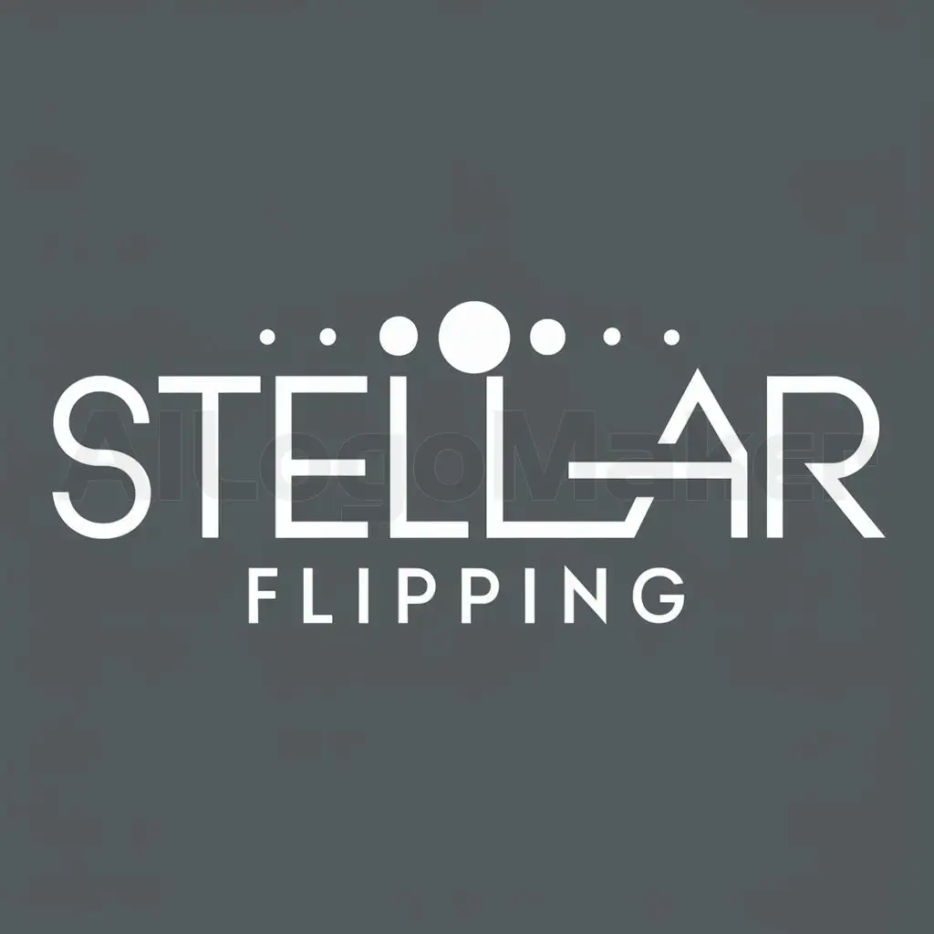 a logo design,with the text "STELLAR FLIPPING", main symbol:STELLAR,Moderate,clear background