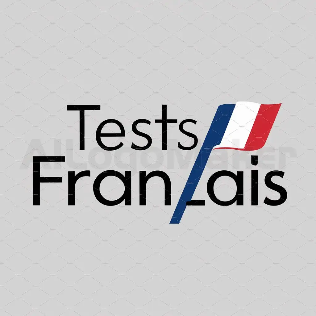 a logo design,with the text "Tests French", main symbol:un drapeau,Moderate,be used in Education industry,clear background