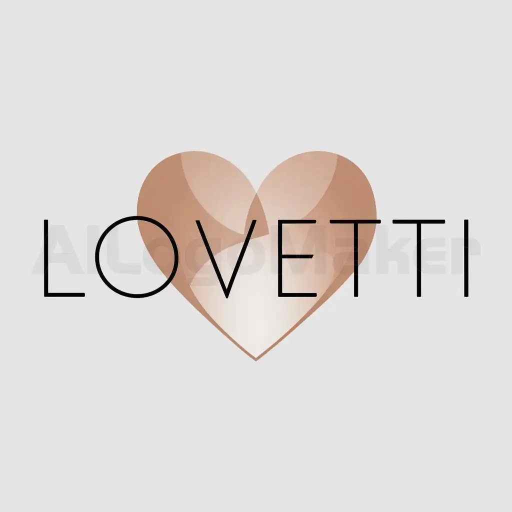 a logo design,with the text "Lovetti", main symbol:heart,Minimalistic,clear background