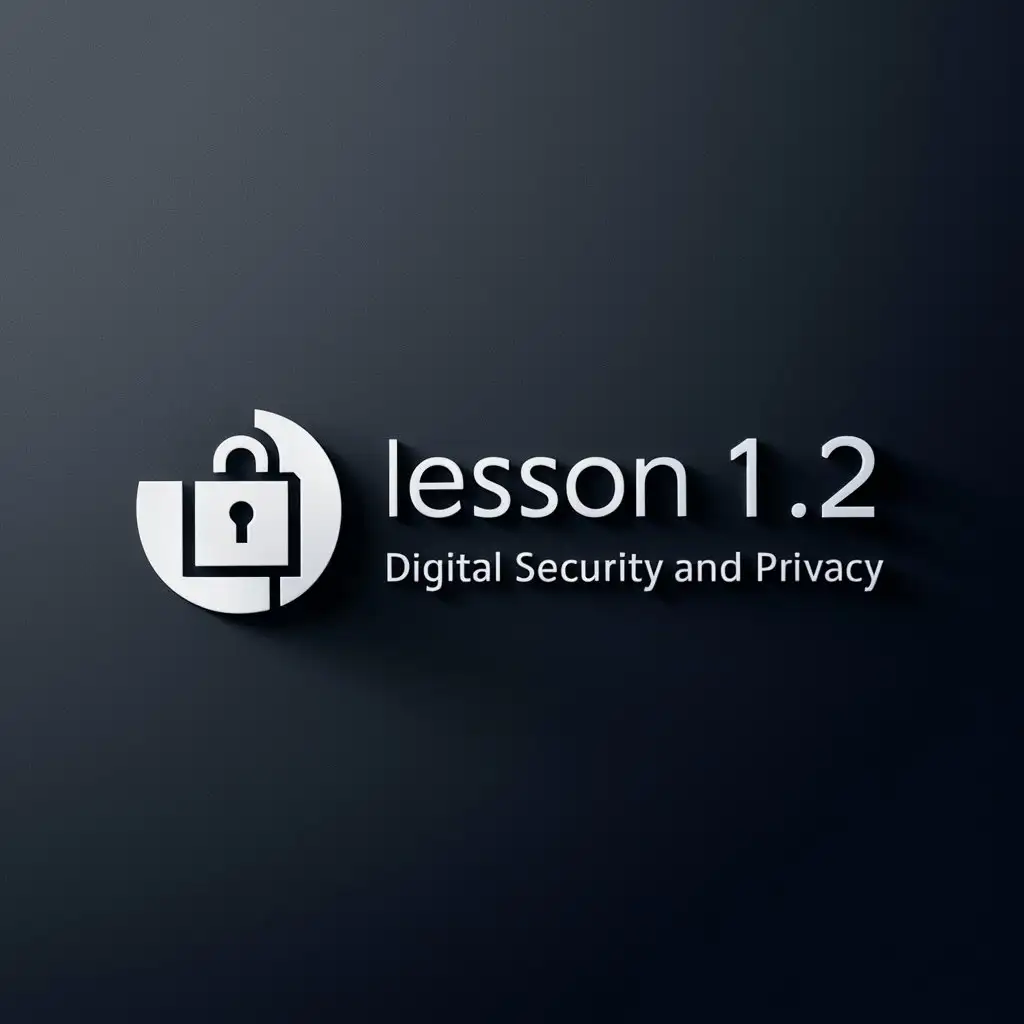 Lesson 1.2: Digital Security and Privacy, Logo, Minimalism