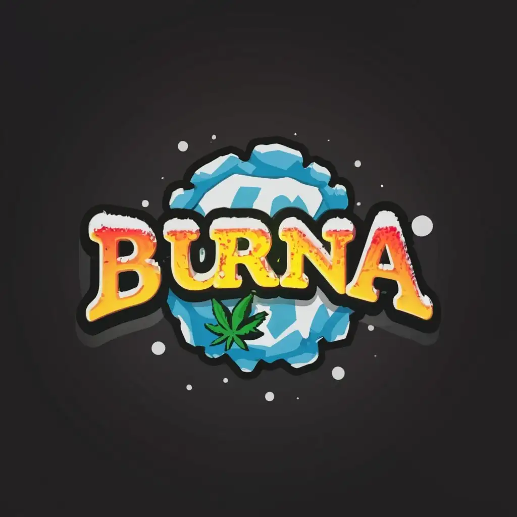 a logo design,with the text "burna", main symbol:marijuana theme, snowball background,Moderate,be used in Others industry,clear background