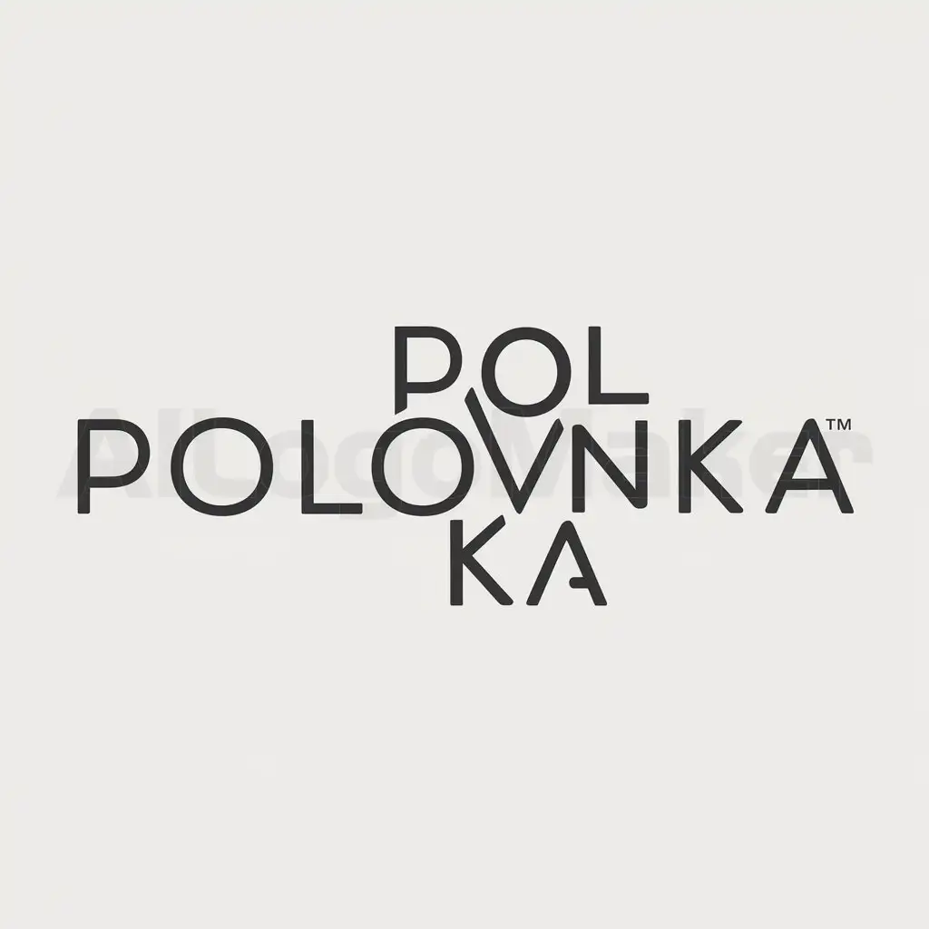 a logo design,with the text "Polovinka", main symbol:Polo vin ka,Moderate,be used in Travel industry,clear background