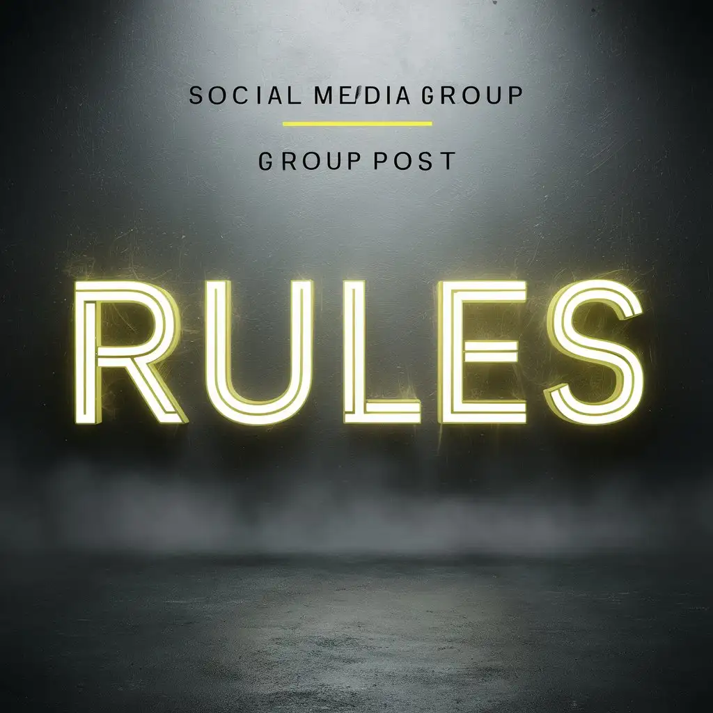Картинка для поста о правилах группы, темно серый фон с лёгким туманом и жёлтый неоновый текст RULES