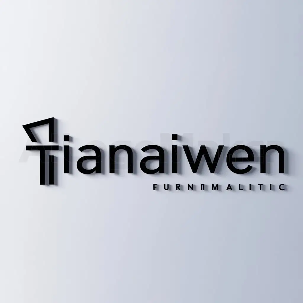 a logo design,with the text "TIANAIWEN", main symbol:TIANAIWEN,Minimalistic,be used in furniture industry,clear background