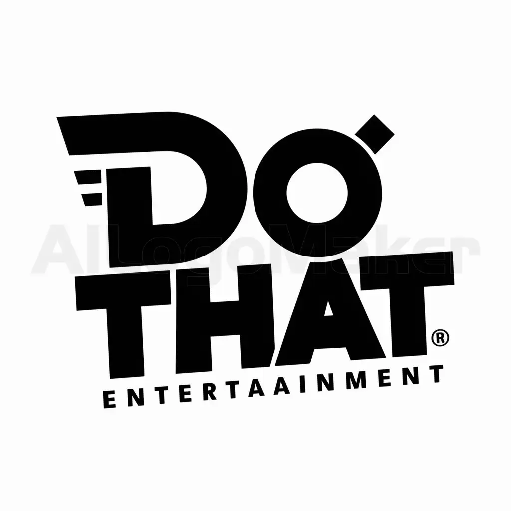 a logo design,with the text "Do That", main symbol:Do That,Moderate,be used in Entertainment industry,clear background