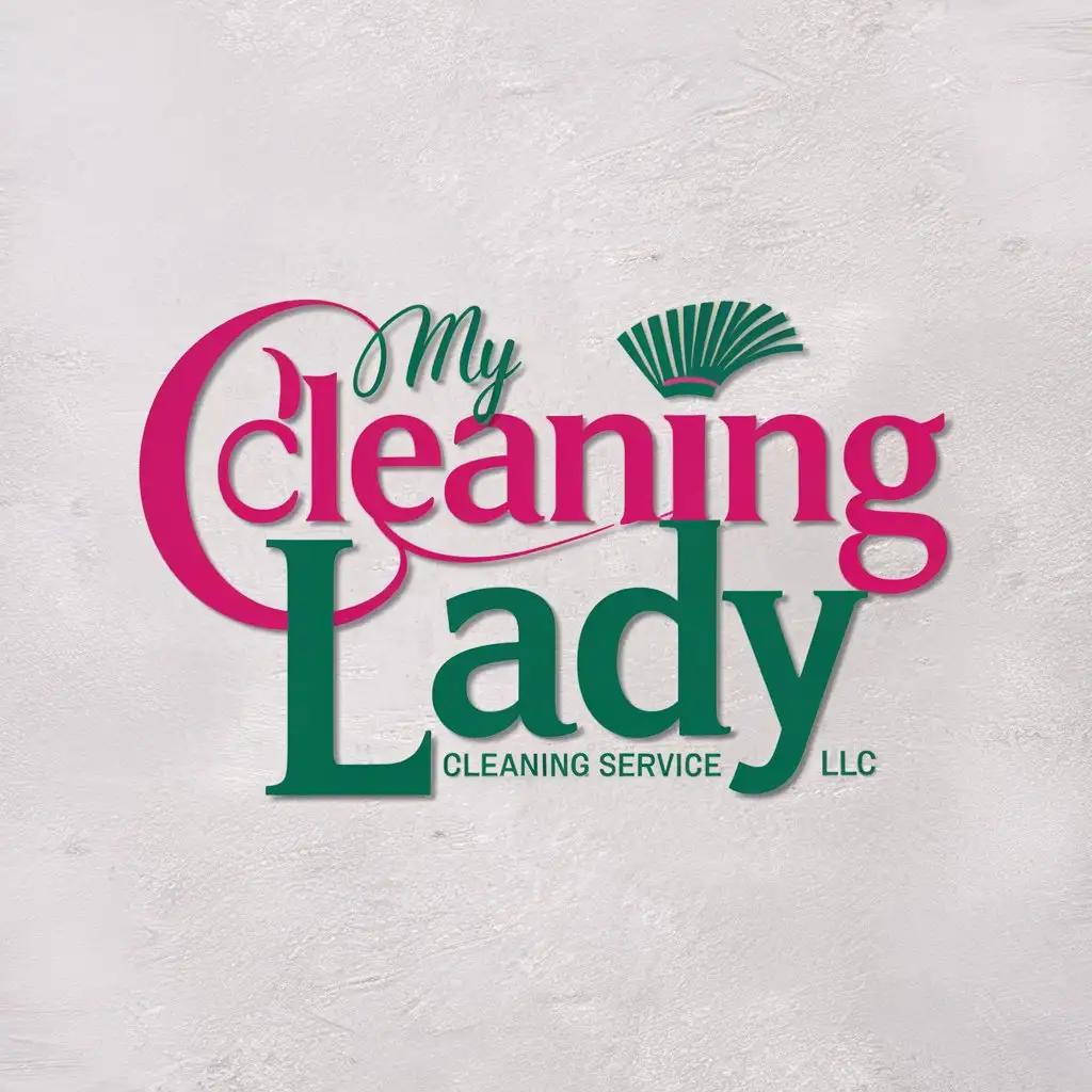 a logo design,with the text "My Cleaning Lady Cleaning Service LLC", main symbol:Create a flat vector, illustrative-style wordmark logo design for a cleaning service named 'My Cleaning Lady Cleaning Service LLC', where the 'L' in 'Lady' is replaced by a stylized broom. Use colors #E5007D, #FE1295, and #4EBA19 against a white background. Do not show any photo detail shading.,Moderate,clear background