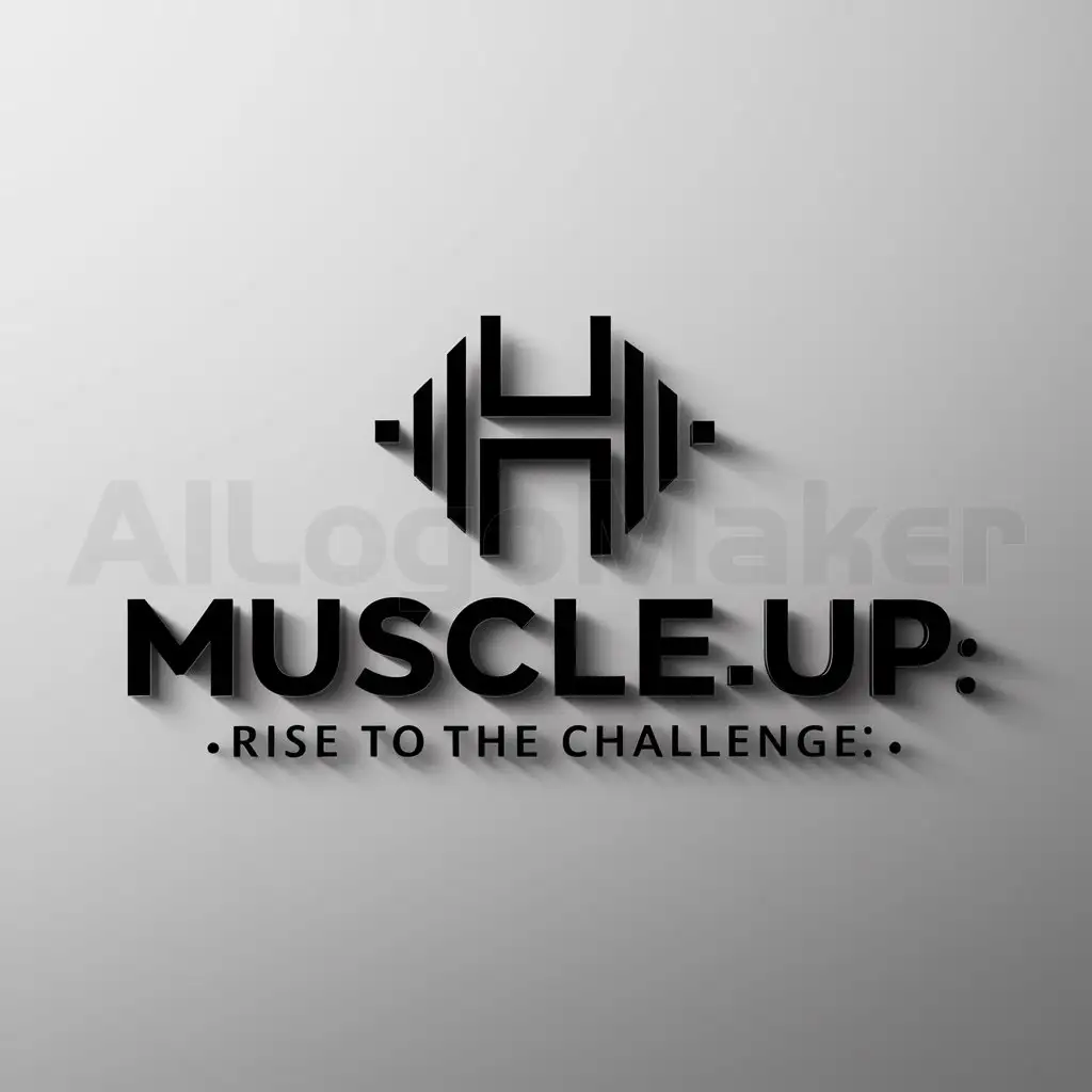 a logo design,with the text "MuscleUp Rise to the Challenge", main symbol:hantla,Moderate,clear background