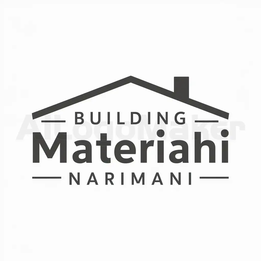 a logo design,with the text "Building Materials , narimani", main symbol:home,Moderate,be used in Others industry,clear background