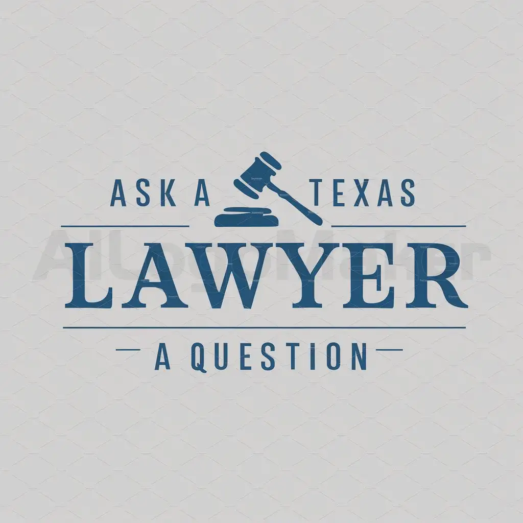a logo design,with the text "ask a texas lawyers a question", main symbol:gavel,Moderate,be used in Legal industry,clear background