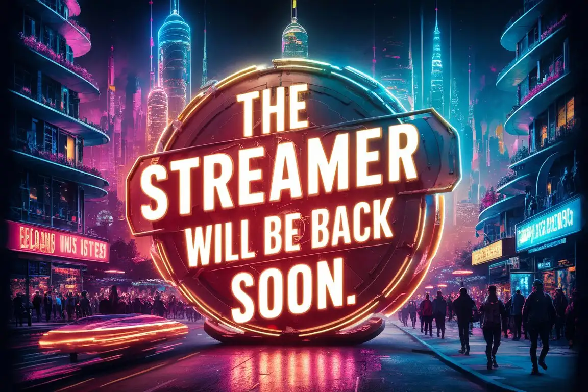 NeonLit-Night-Cityscape-with-The-Streamer-Will-Be-Back-Soon-Sign