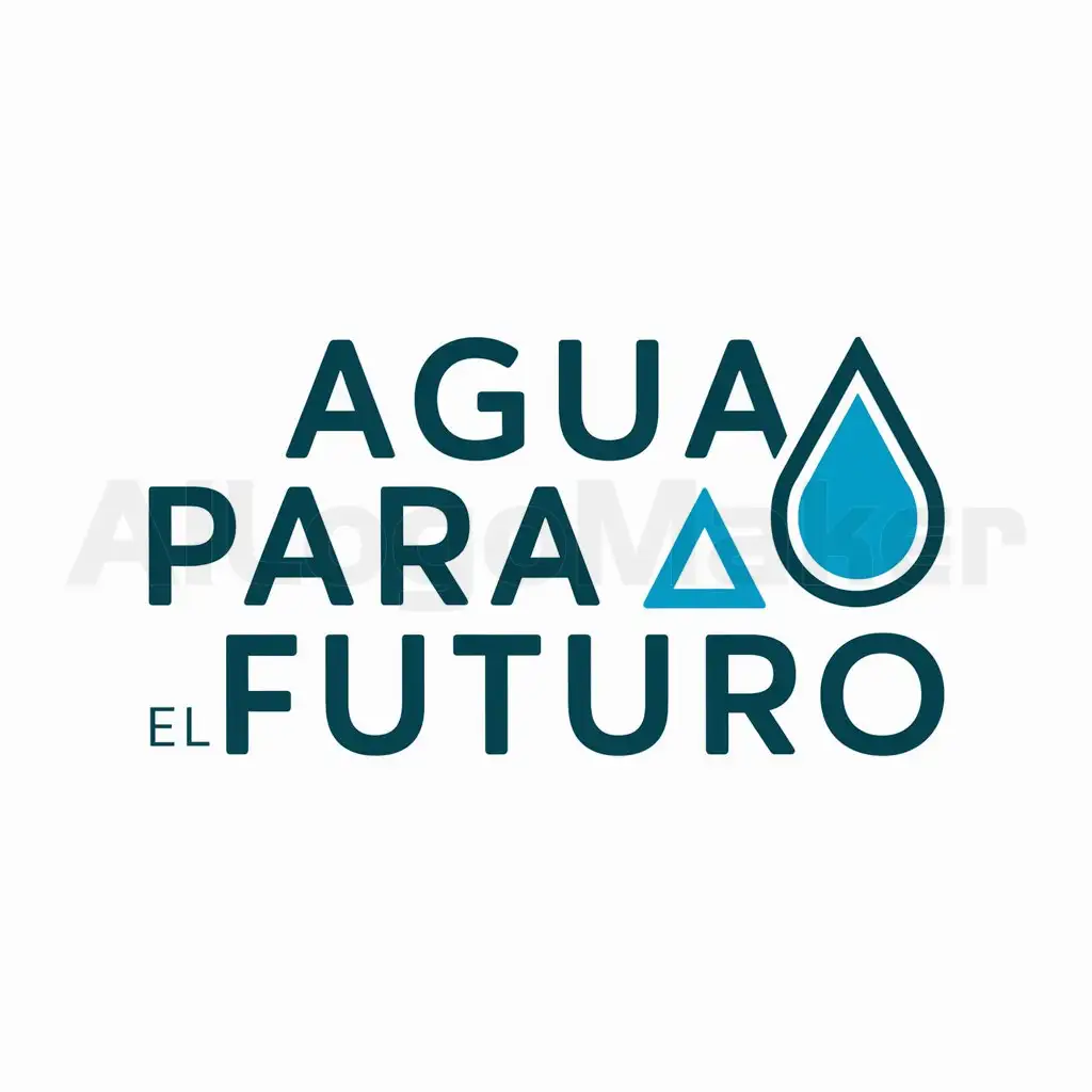 a logo design,with the text "Agua para the future", main symbol:agua,Moderate,be used in Education industry,clear background
