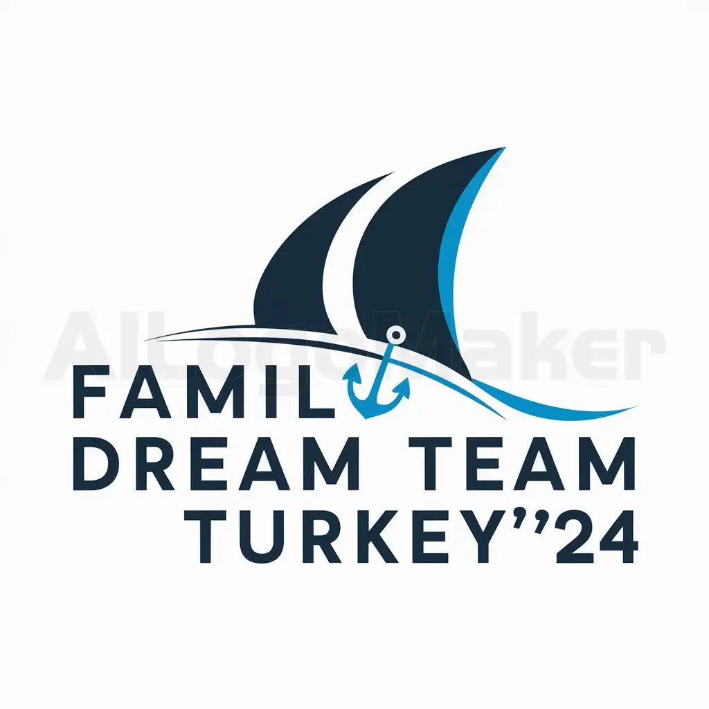 a logo design,with the text 'FAMILY DREAM TEAM  Turkey’24', main symbol:Yacht,Moderate,be used in Travel industry,clear background