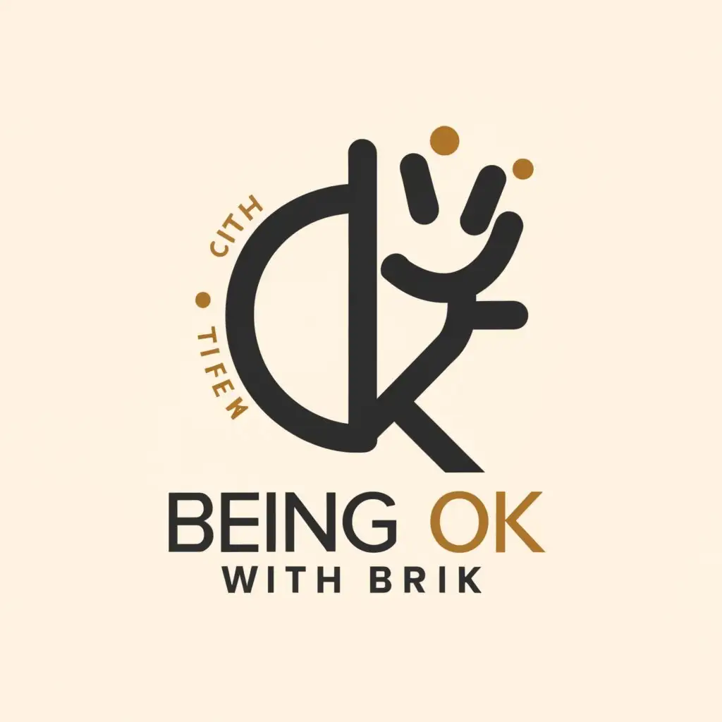 a logo design,with the text "Being Ok with Bri K", main symbol:Peace,Moderate,be used in Home Family industry,clear background