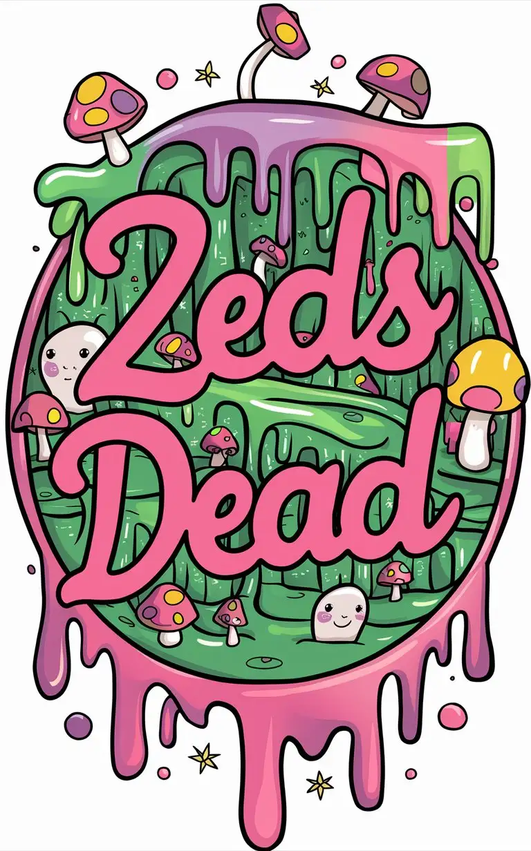 the words "Zeds Dead" in a background in a cute font and colorful drippy slime with bright girly colors and mushrooms and aliens in a drippy circle