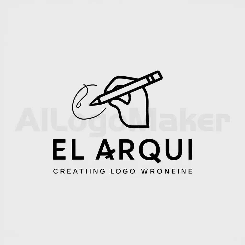 a logo design,with the text "EL ARQUI", main symbol:MANO CON LAPIZ DIBUJANDO,Minimalistic,clear background