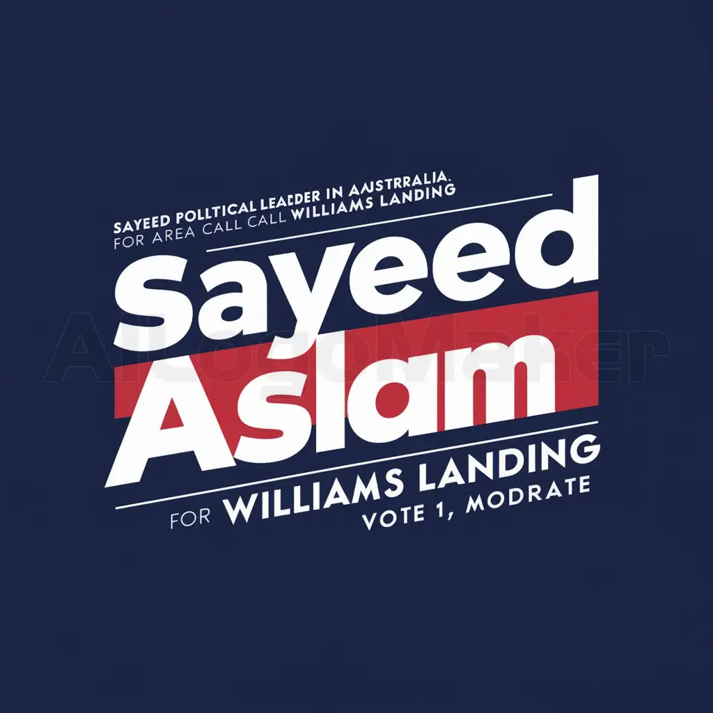 a logo design,with the text "Sayeed Aslam is political leader in Australia for the area call Williams landing logo need 60% of blue color, 30% of red color & 10% of white color", main symbol:Sayeed Aslam for Williams landing Vote 1,Moderate,clear background