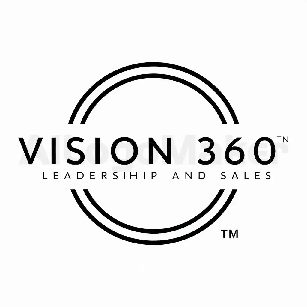 a logo design,with the text "VISION 360nLEADERSHIP AND SALES", main symbol:CIRCULO,Moderate,be used in Finance industry,clear background