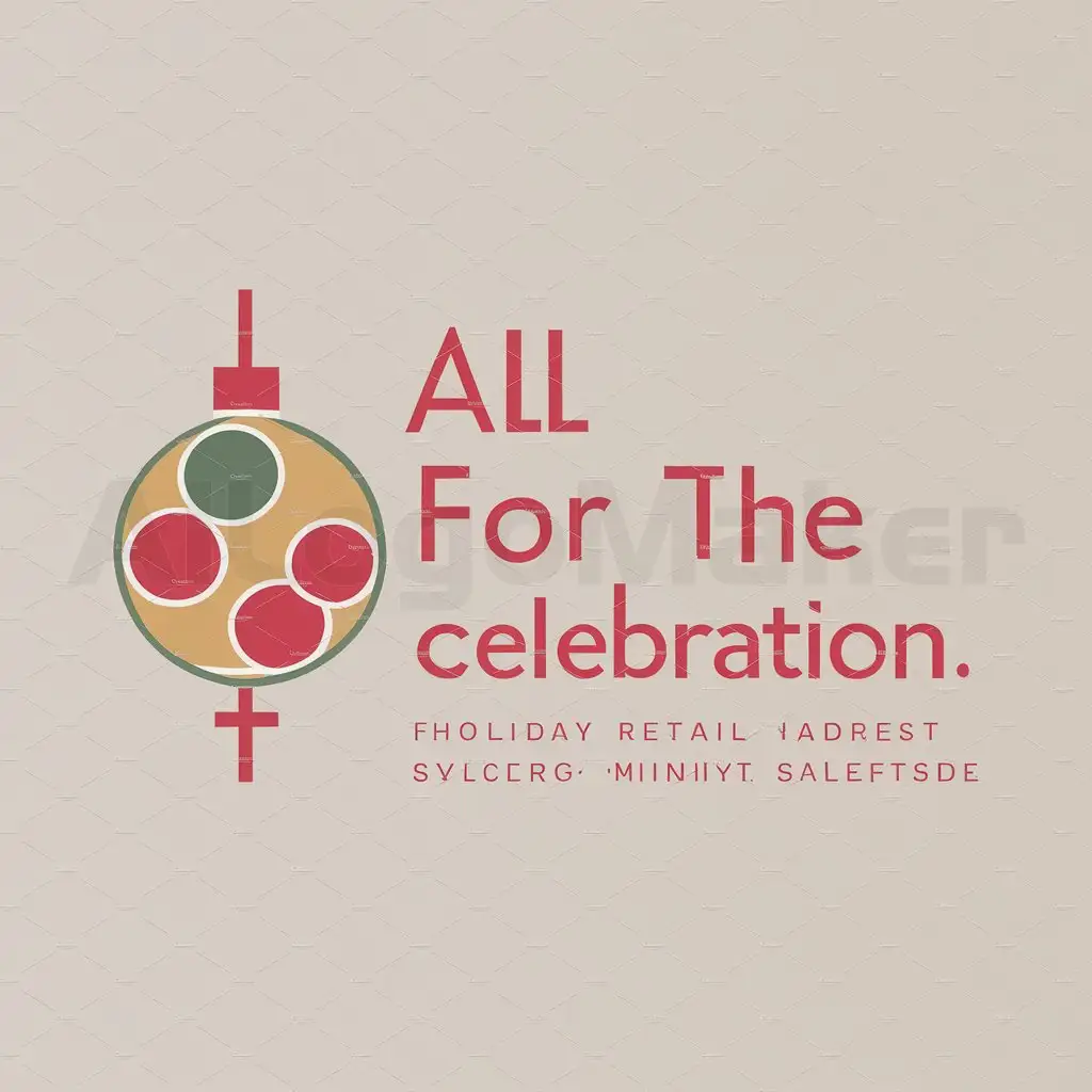 a logo design,with the text "All for the celebration", main symbol:All for the holiday, balls, holiday,Moderate,be used in Retail industry,clear background