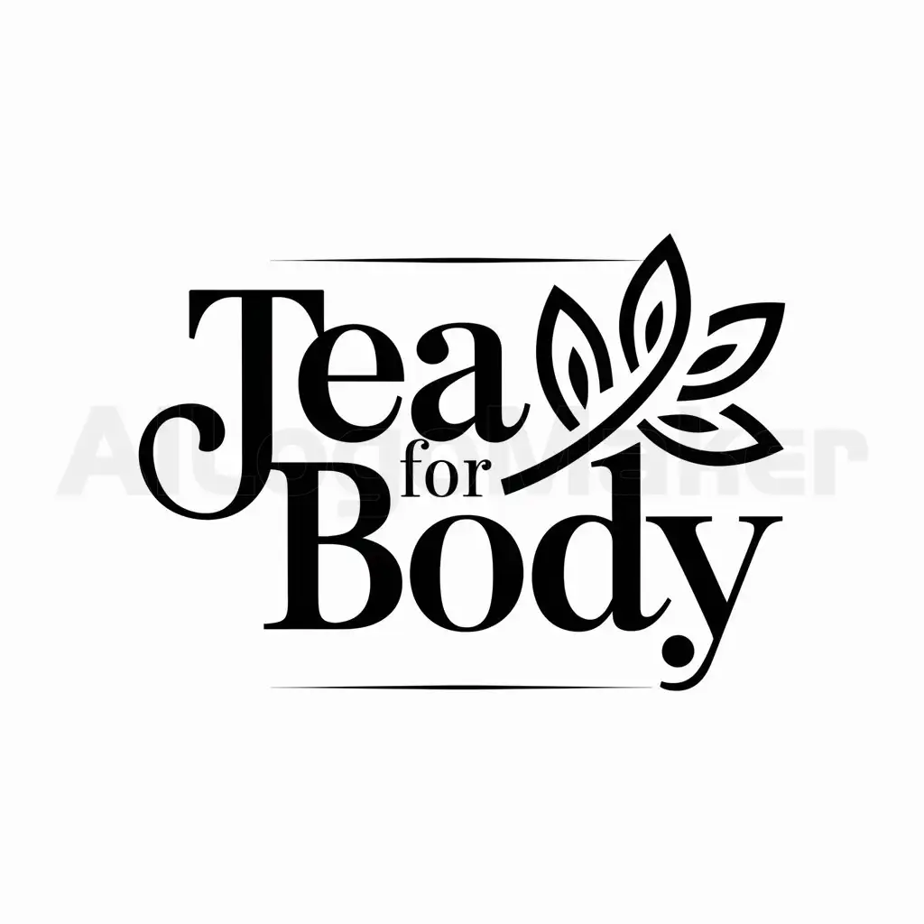 a logo design,with the text "tea for body", main symbol:tea leaf,Moderate,clear background