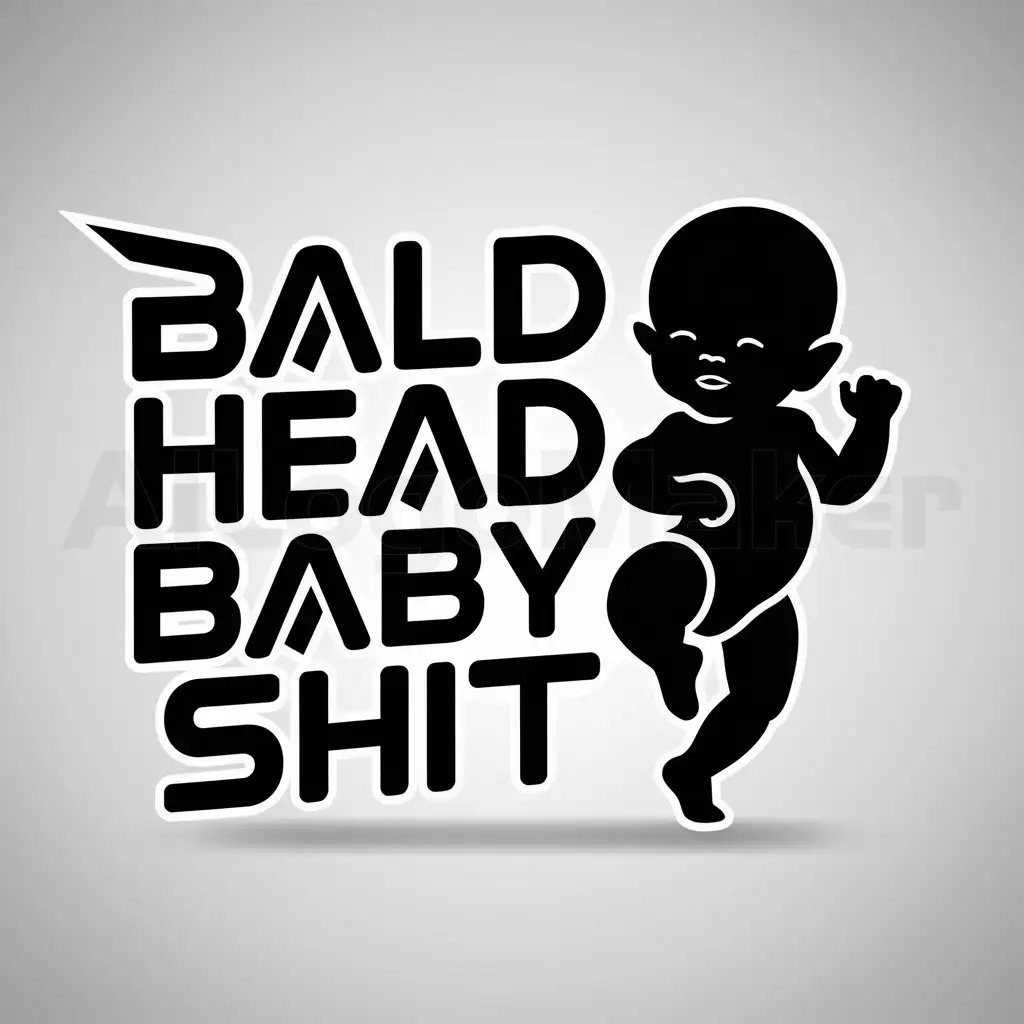 a logo design,with the text "Bald Head Baby Shit", main symbol:dancing, bald, black, baby,complex,be used in Others industry,clear background