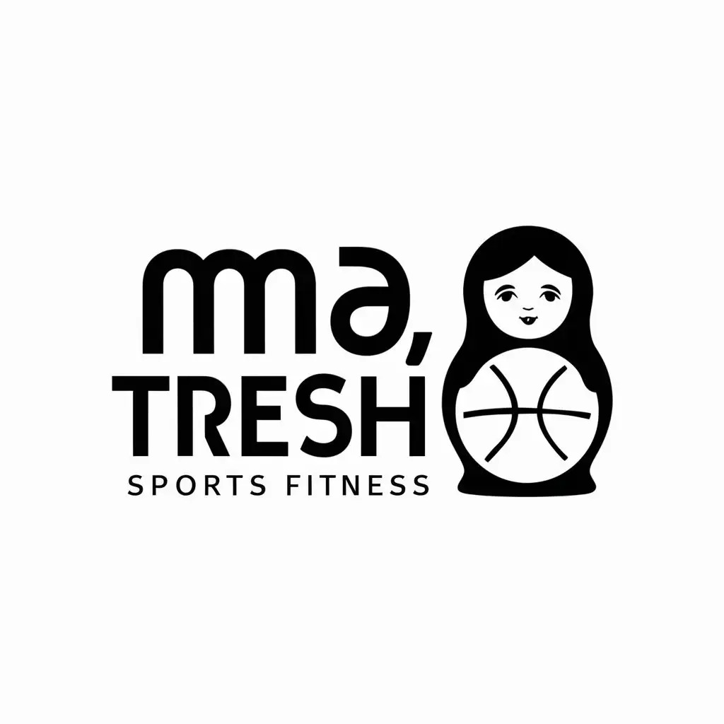 a logo design,with the text "ma, treshka", main symbol:russian doll, basketball,complex,be used in Sports Fitness industry,clear background