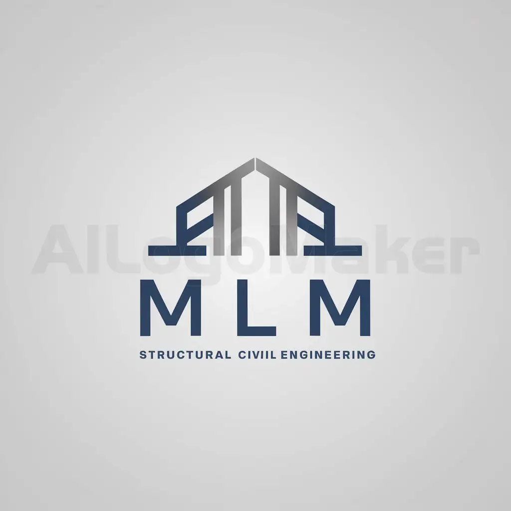 a logo design,with the text 'MLM', main symbol:need the main symbol to be related to structural civil engineering, it should be in a blue and gray scale color scheme,Minimalistic,be used in Construction industry,clear background