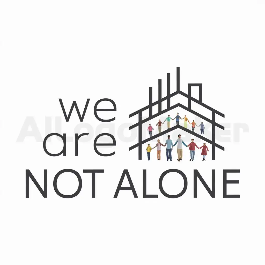 a logo design,with the text "We are not alone", main symbol:House or skyscraper with people holding hands,Moderate,be used in Others industry,clear background