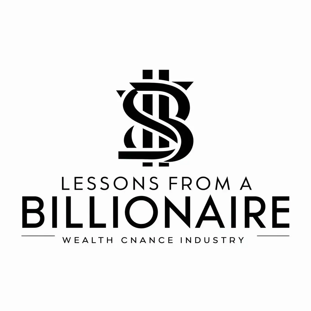 a logo design,with the text "Lessons From a Billionaire", main symbol:Billionaire wealth,complex,be used in Wealth industry,clear background